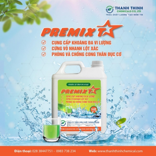 PREMIX®T - Khoáng nước đa vi lượng, kích thích lột vỏ, cứng vỏ nhanh, chống cong thân, đục cơ