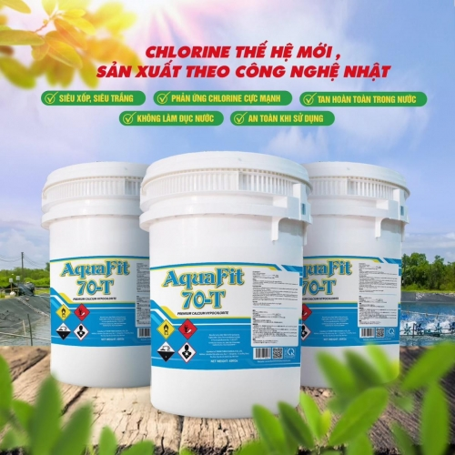 AQUAFIT 70-T    - Chlorine thế hệ mới, sản xuất theo công nghệ Nhật, siêu xốp, siêu trắng, phản ứng chlorine cực mạnh, tan hoàn toàn trong nước 